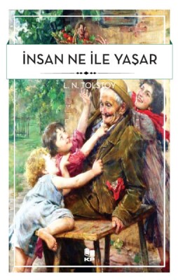 İnsan Ne İle Yaşar - Kitappazarı Yayınları