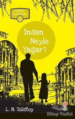 İnsan Neyle Yaşar? - Dahi Çocuk Yayınları