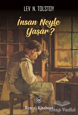 İnsan Neyle Yaşar? - Remzi Kitabevi