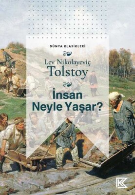 İnsan Neyle Yaşar? - Kitap Vadisi Yayınları