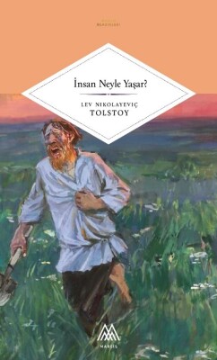 İnsan Neyle Yaşar? - Marsis Dünya Klasikleri