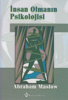 İnsan Olmanın Psikolojisi - Kuraldışı Yayınları