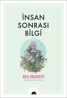 İnsan Sonrası Bilgi - 1