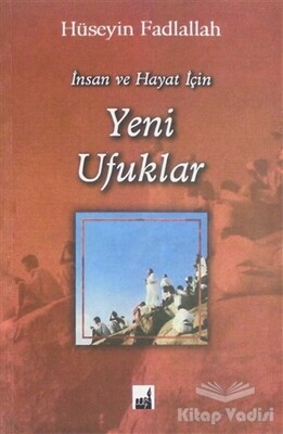 İnsan ve Hayat İçin Yeni Ufuklar - İhtar Yayıncılık