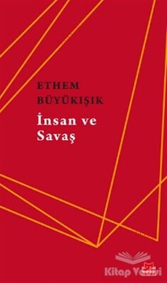 İnsan ve Savaş - Kırmızı Kedi Yayınevi