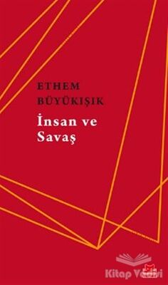 İnsan ve Savaş - 1