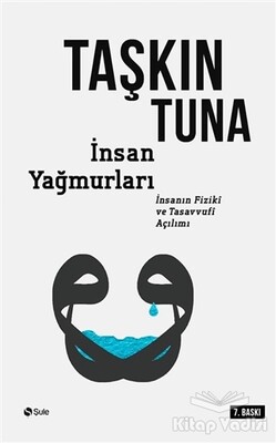 İnsan Yağmurları - Şule Yayınları