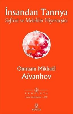 İnsandan Tanrıya - Sefirot ve Melekler Hiyerarşisi - Hermes Yayınları