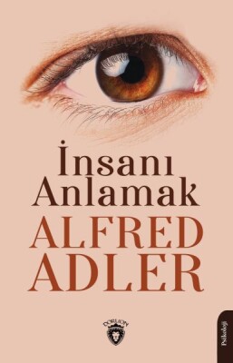 İnsanı Anlamak - Dorlion Yayınları