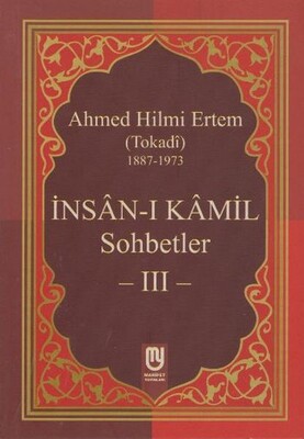 İnsanı Kamil Sohbetler 3 - Marifet Yayınları