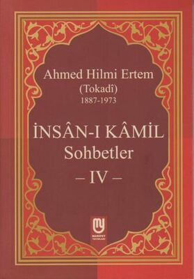 İnsanı Kamil Sohbetler 4 - 1