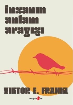 İnsanın Anlam Arayışı - 1