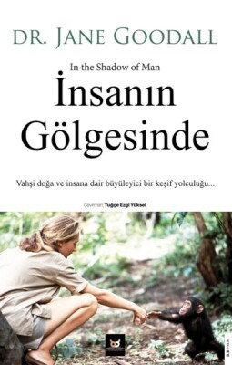 İnsanın Gölgesinde - Beyaz Baykuş Yayınları