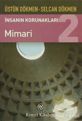 İnsanın Korunakları 2 - Mimari - 1