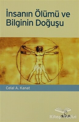 İnsanın Ölümü ve Bilginin Doğuşu - Doruk Yayınları