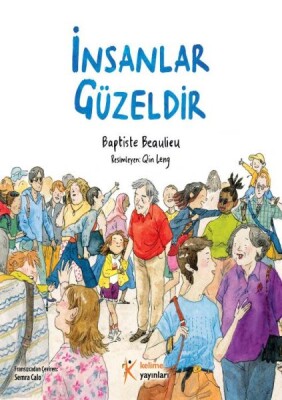 İnsanlar Güzeldir - Kelime Yayınları