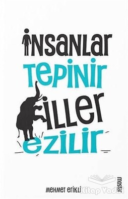 İnsanlar Tepinir Filler Ezilir - Mostar