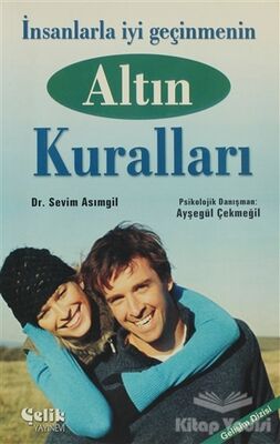 İnsanlarla İyi Geçinmenin Altın Kuralları - 1