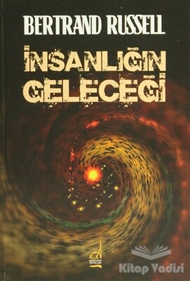 İnsanlığın Geleceği - Boğaziçi Yayınları