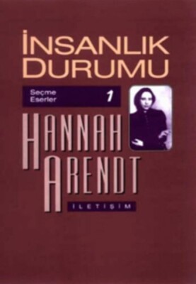 İnsanlık Durumu - İletişim Yayınları