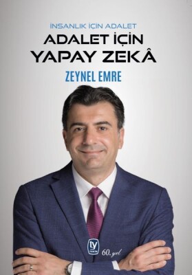 İnsanlık İçin Adalet Atalet İçin Yapay Zekâ - Tekin Yayınevi