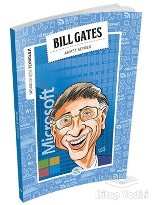 İnsanlık İçin Teknoloji - Bill Gates - Maviçatı Yayınları