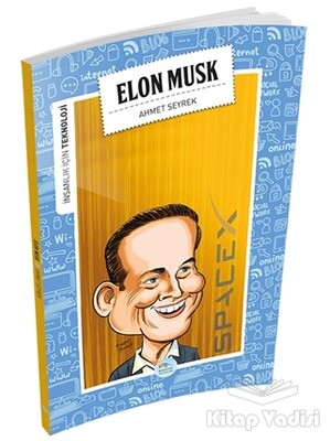 İnsanlık İçin Teknoloji - Elon Musk - Maviçatı Yayınları
