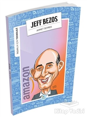 İnsanlık İçin Teknoloji - Jeff Bezos - Maviçatı Yayınları