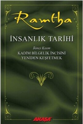 İnsanlık Tarihi - Ramtha 2 - Akaşa Yayınları