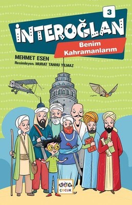 İnteroğlan 3 - Benim Kahramanlarım - Nar Yayınları