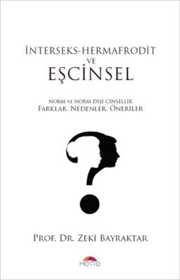 İnterseks Hermafrodit ve Eşcinsel - 1