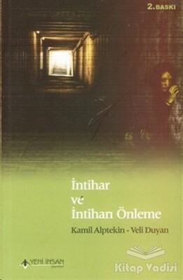 İntihar ve İntiharı Önleme - Yeni İnsan Yayınevi