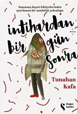 İntihardan Bir Gün Sonra - Doğan Solibri