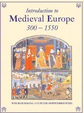 Introduction to Medieval Europe 300-1550 - 1