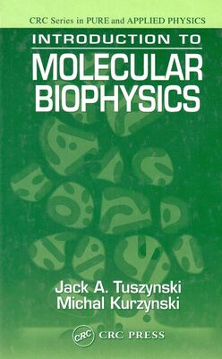 Introduction to Molecular Biophysics - 1