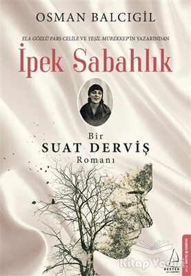 İpek Sabahlık - Destek Yayınları