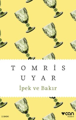 İpek ve Bakır - Can Sanat Yayınları