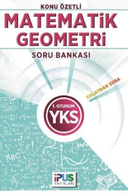 İpus YKS Matematik Geometri Konu Özetli Soru Bankası Kolaydan Zora 1. Oturum - 1