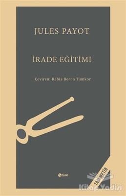 İrade Eğitimi - Şule Yayınları