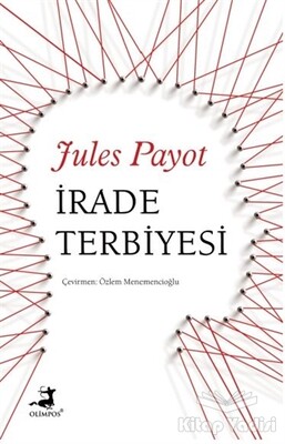 İrade Terbiyesi - Olimpos Yayınları