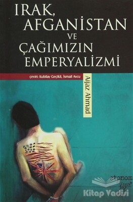 Irak, Afganistan ve Çağımızın Emperyalizmi - Otonom Yayıncılık