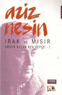 Irak ve Mısır Dünya Kazan Ben Kepçe 1 - Nesin Yayınları