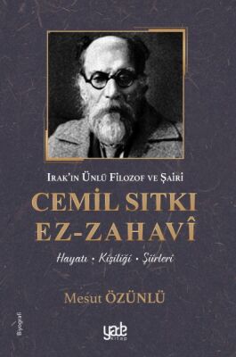 Irak’ın Ünlü Filozof ve Şairi Cemil Sıtkı Ez-Zahavi - 1