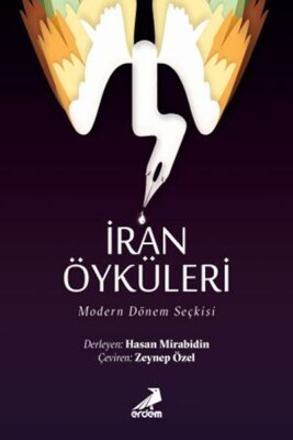 İran Öyküleri - Modern Dönem Seçkisi - Erdem Yayınları