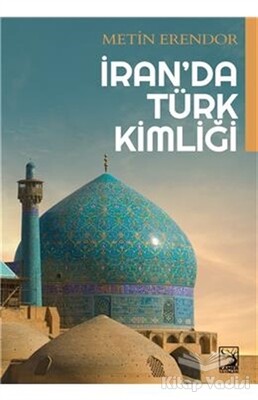 İran'da Türk Kimliği - Kamer Yayınları