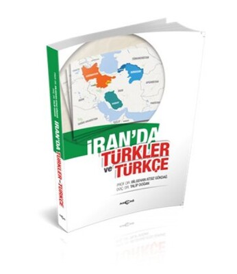 İranda Türkler ve Türkçe - Akçağ Yayınları