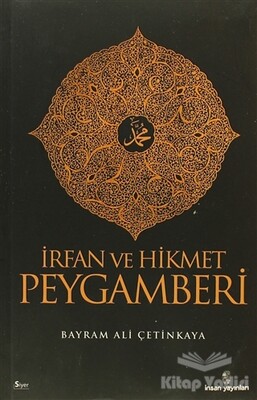 İrfan ve Hikmet Peygamberi - İnsan Yayınları