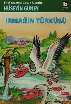 Irmağın Türküsü - Bilgi Yayınevi