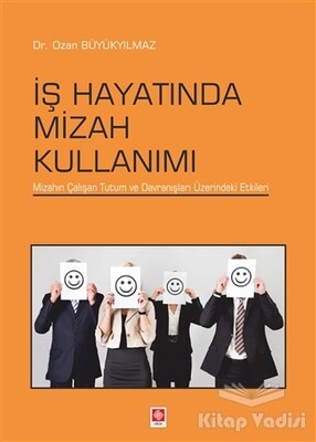 İş Hayatında Mizah Kullanımı - Ekin Yayınevi