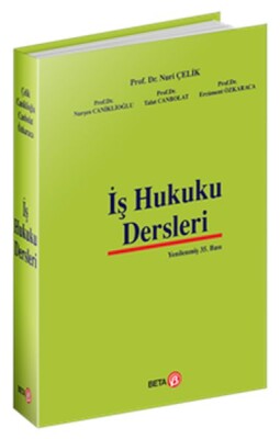 İş Hukuku Dersleri (Ciltli) - Beta Basım Yayım